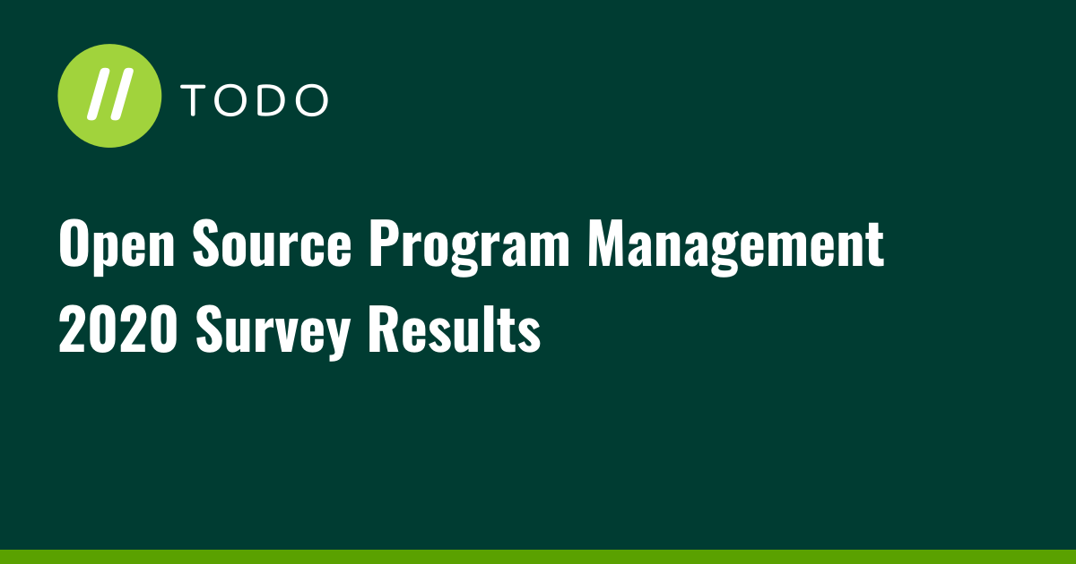 Open Source Program Management 2020 Survey Results