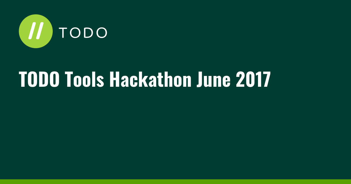 TODO Tools Hackathon June 2017