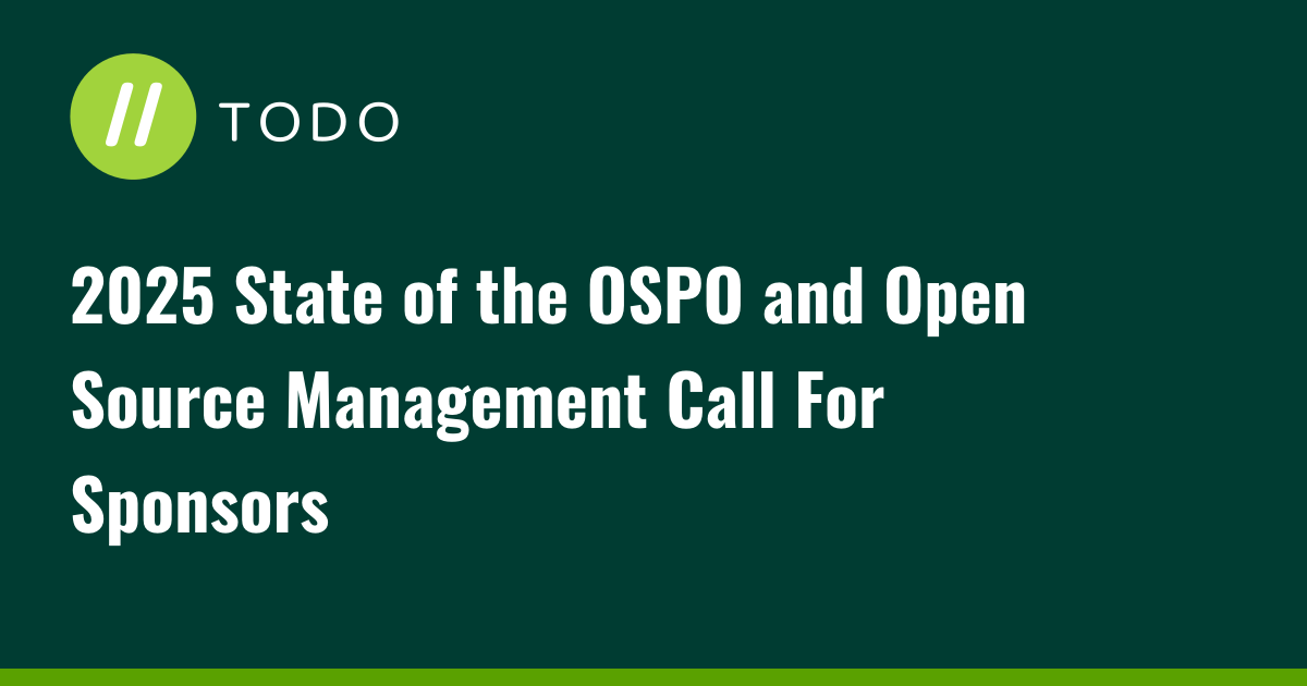 2025 State of the OSPO and Open Source Management Call For Sponsors