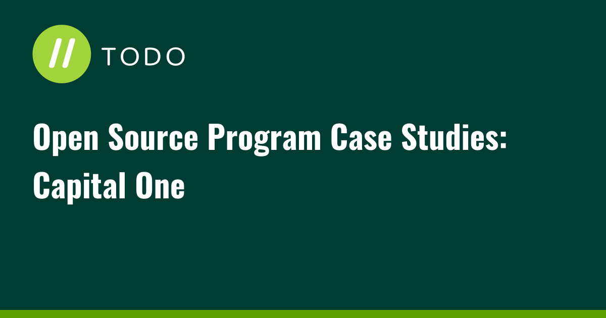 Open Source Program Case Studies: Capital One