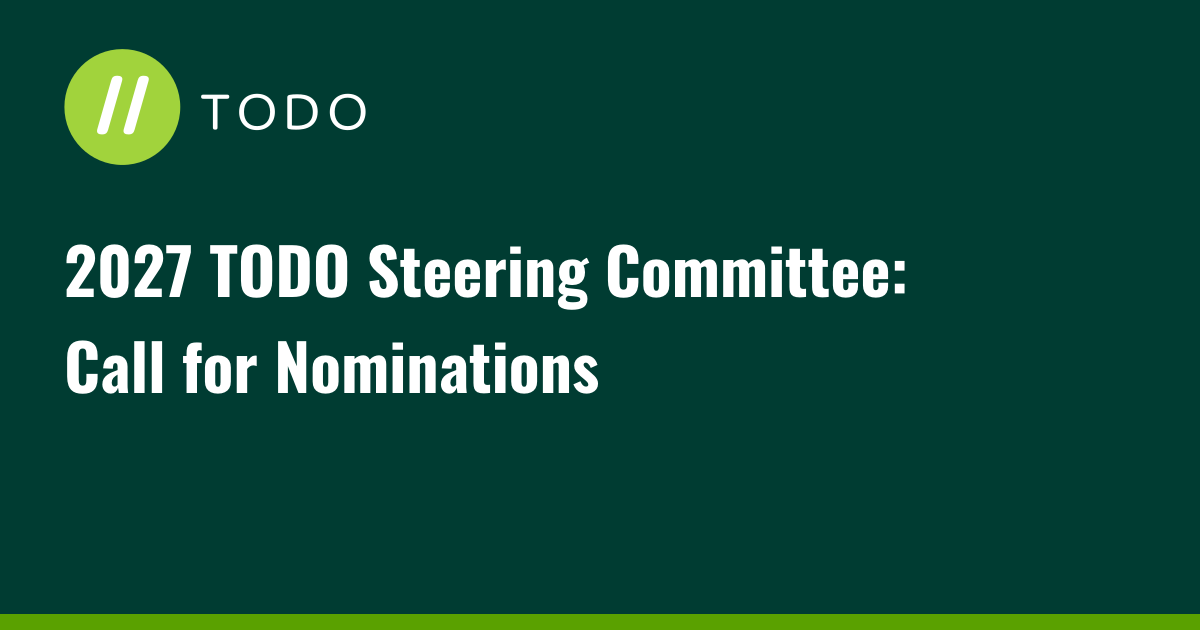 2027 TODO Steering Committee: Call for Nominations