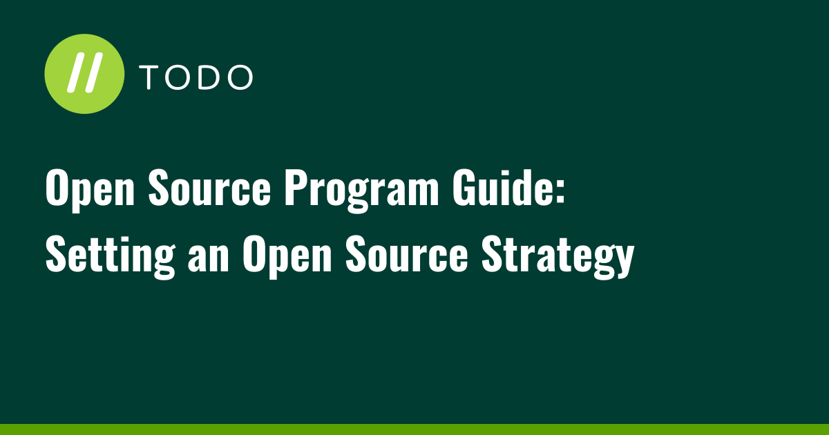 Open Source Program Guide: Setting an Open Source Strategy