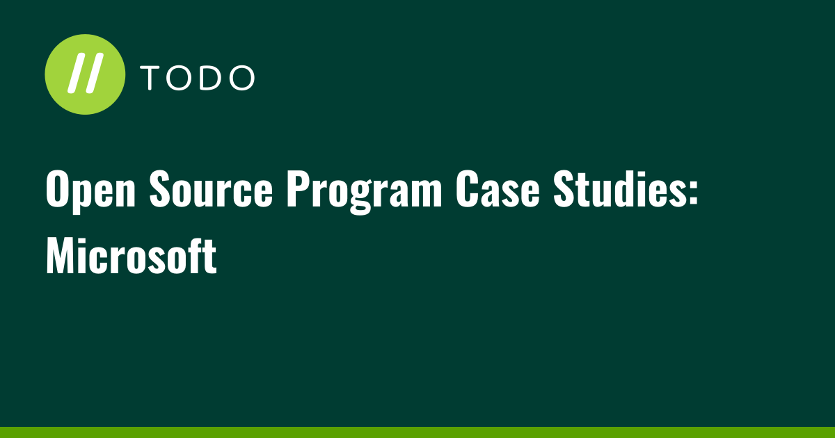 Open Source Program Case Studies: Microsoft
