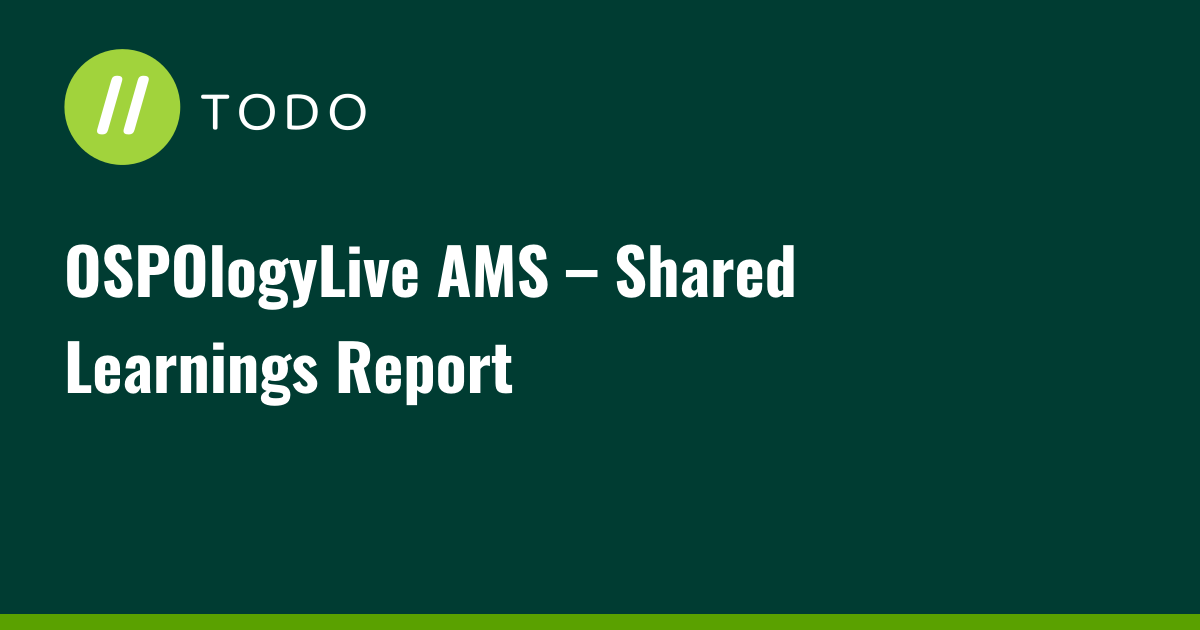 OSPOlogyLive AMS – Shared Learnings Report