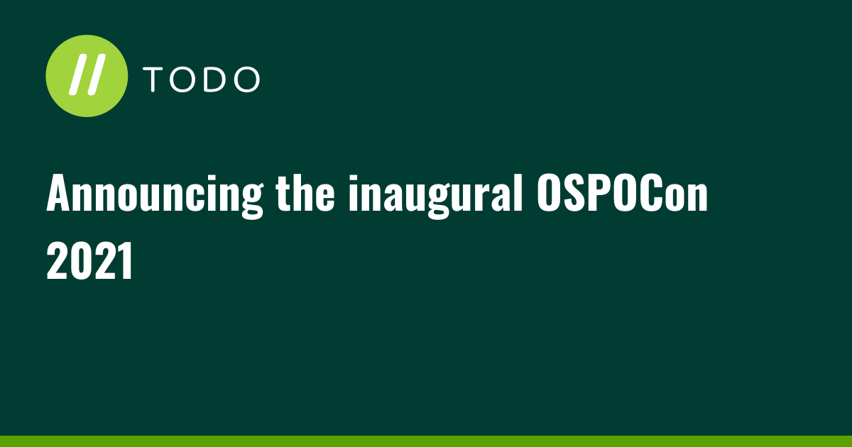Announcing the inaugural OSPOCon 2021