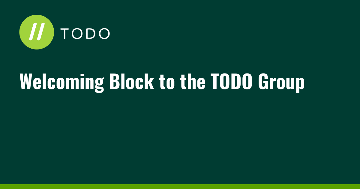 Welcoming  Block to the TODO Group