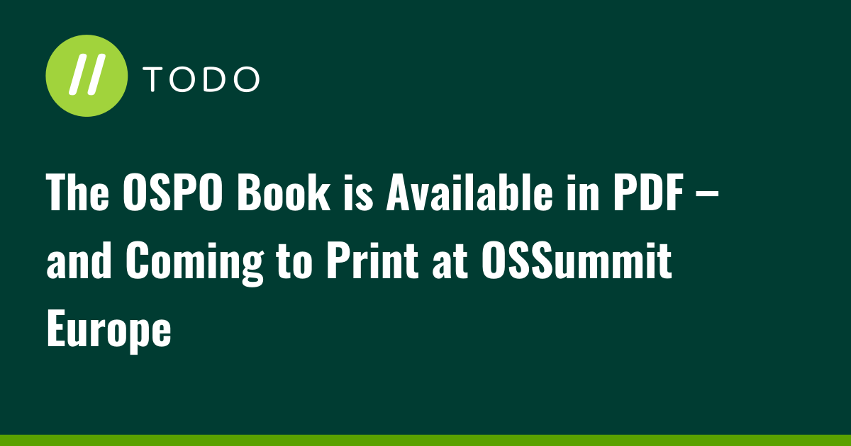 The OSPO Book is Available in PDF – and Coming to Print at OSSummit Europe