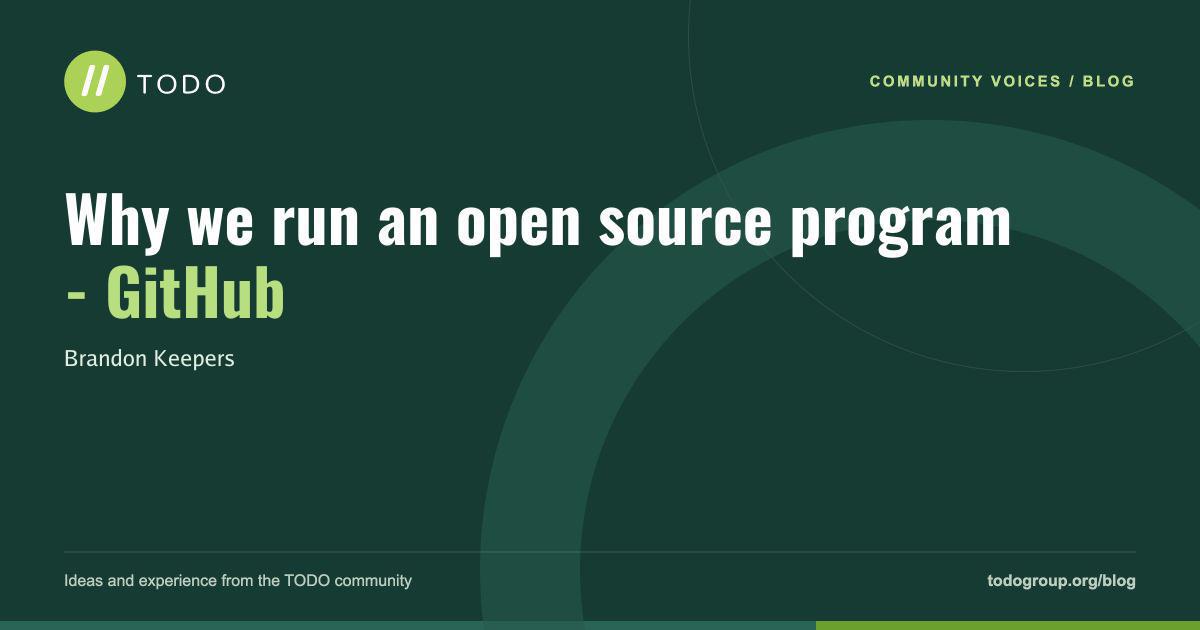 Why we run an open source program - GitHub
